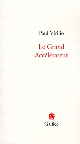 Emprunter Le Grand Accélérateur livre