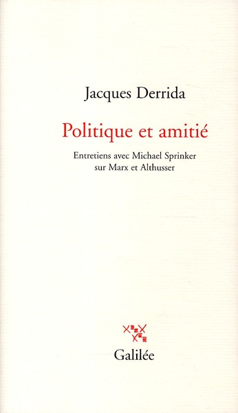Emprunter Politique et amitié. Entretiens avec Michael Sprinker sur Marx et Althusser livre