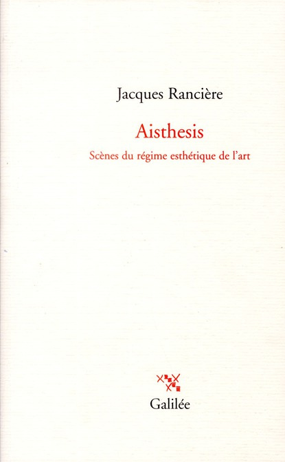 Emprunter Aisthesis. Scènes du régime esthétique de l'art livre