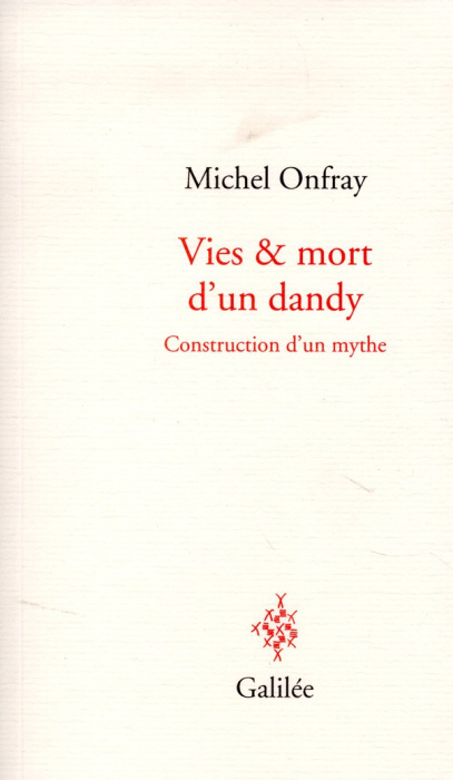 Emprunter Vie et mort d'un dandy. Construction d'un mythe livre