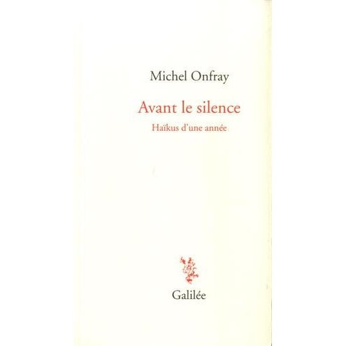 Emprunter Avant le silence. Haïkus d'une année livre