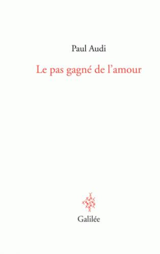 Emprunter Le pas gagné de l'amour livre
