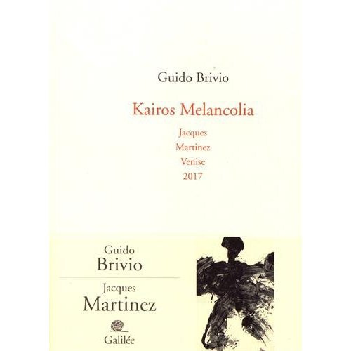 Emprunter Kairos Melancolia. Jacques Martinez Venise 2017, Edition bilingue français-italien livre