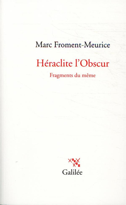 Emprunter Héraclite l'obscur. Fragments du même livre