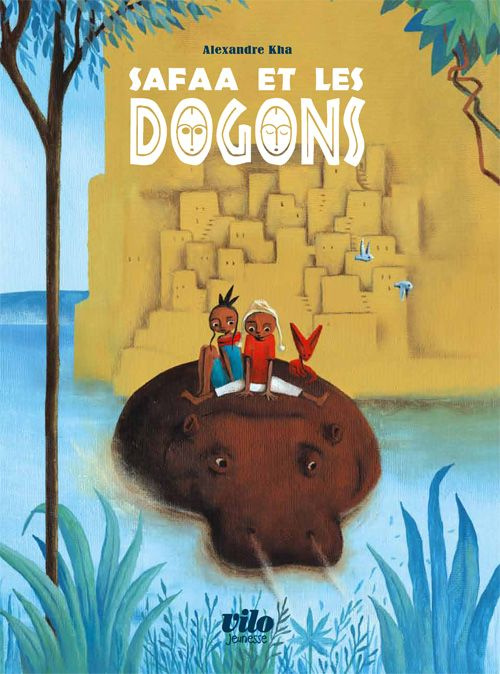 Emprunter Safaa et les dogons livre