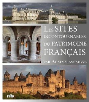 Emprunter Les sites incontournables du patrimoine français livre