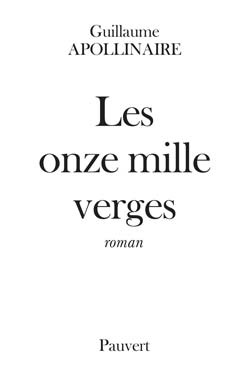 Emprunter Les Onze mille verges ou les Amours d'un hospodar livre