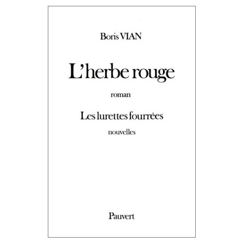 Emprunter L'HERBE ROUGE livre
