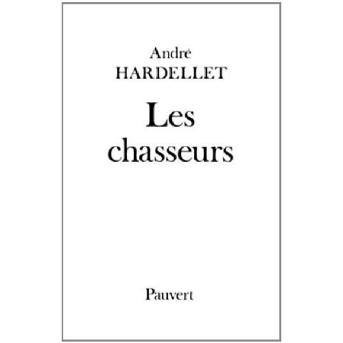 Emprunter Les Chasseurs livre