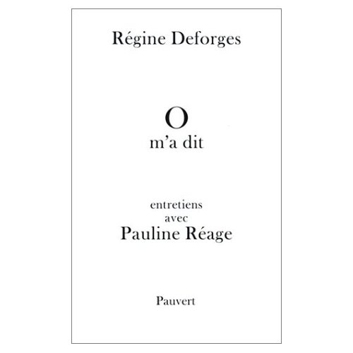 Emprunter O m'a dit. Entretiens avec Pauline Réage livre