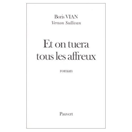 Emprunter Et on tuera tous les affreux livre