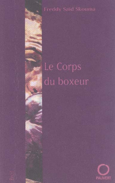 Emprunter Le corps du boxeur livre