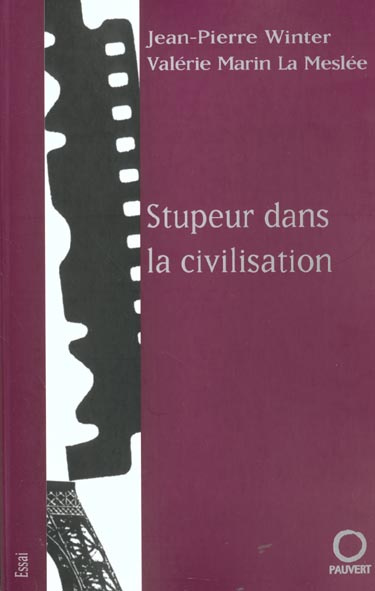 Emprunter Stupeur dans la civilisation livre