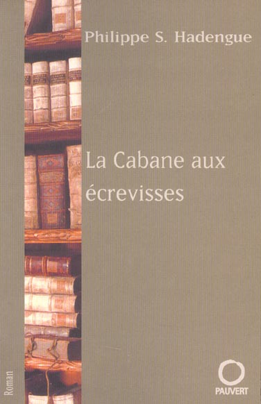 Emprunter La cabane aux écrevisses livre