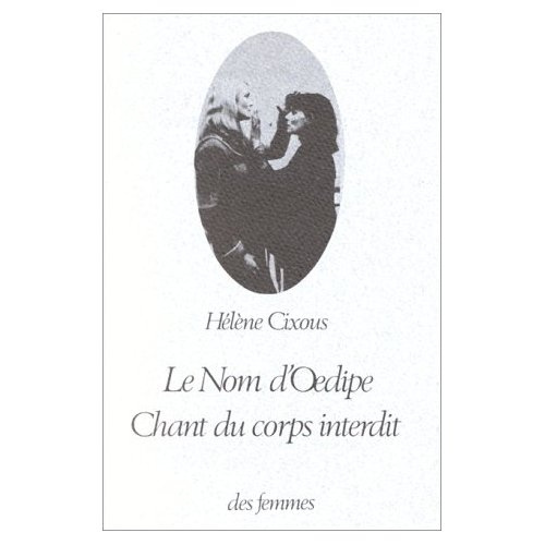 Emprunter Le nom d'Oedipe ; Chant du corps interdit. Avignon, Cour d'honneur du Palais des papes, 26 juillet 1 livre