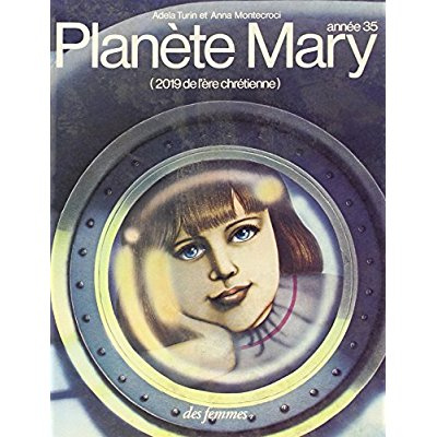 Emprunter PLANETE MARY ANNEE 35 - 2019 DE L'ERE CHRETIENNE livre