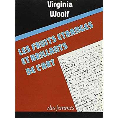 Emprunter Les fruits étranges et brillants de l'art livre