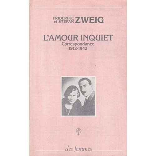 Emprunter L'AMOUR INQUIET - CORRESPONDANCE 1912-1942 livre