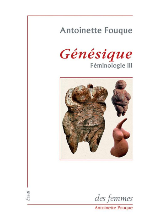 Emprunter Féminologie. Tome 3, Génésique livre