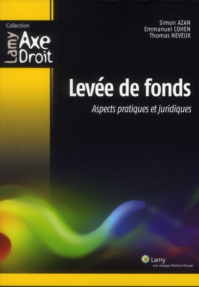 Emprunter Levée de fonds. Aspects pratiques et juridiques livre