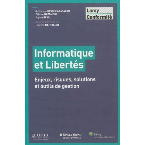 Emprunter Informatique et Libertés. Enjeux, risques, solutions et outils de gestion livre