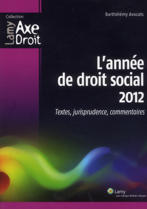Emprunter L'année de droit social 2012. Textes, jurisprudence, commentaires livre