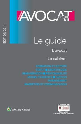 Emprunter Profession avocat. Le guide, Edition 2014 livre