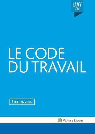 Emprunter LE CODE DU TRAVAIL 2016 livre