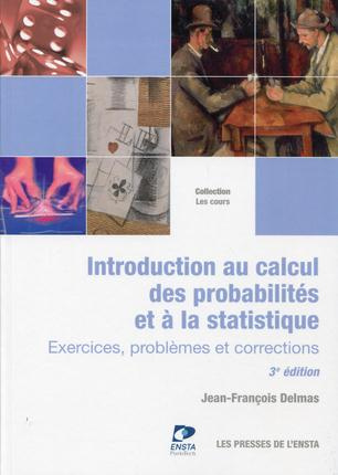 Emprunter Introduction au calcul des probabilités et à la statistique. Exercices, problèmes et corrections, 3e livre