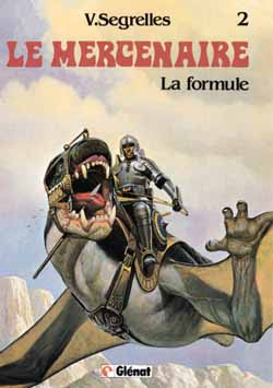 Emprunter LE MERCENAIRE - TOME 02 - LA FORMULE livre