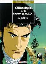 Emprunter Chroniques de la maison le Quéant Tome 6 : Rubicon livre