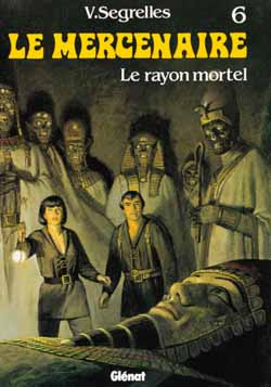 Emprunter Le Mercenaire/6/Le rayon mortel livre