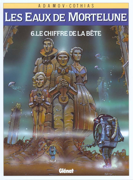 Emprunter Les Eaux de Mortelune Tome 6 : Le Chiffre de la bête livre