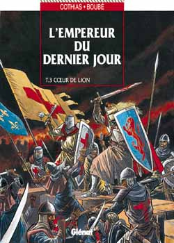 Emprunter L'Empereur du dernier jour Tome 3 : Coeur de lion livre