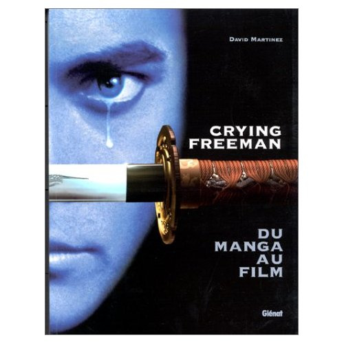 Emprunter Crying freeman. Du manga au film livre