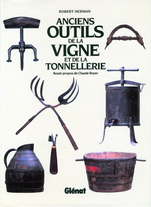 Emprunter Anciens outils de la vigne et de la tonnellerie livre