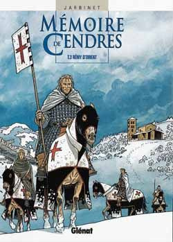Emprunter Mémoire de Cendres Tome 3 : Rémy d'Orient livre