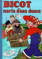 Emprunter Bicot Tome 2 : Marin d'eau douce livre
