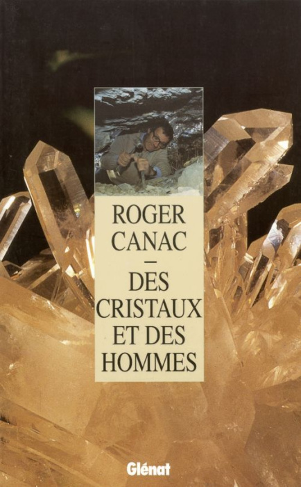 Emprunter Des cristaux et des hommes livre
