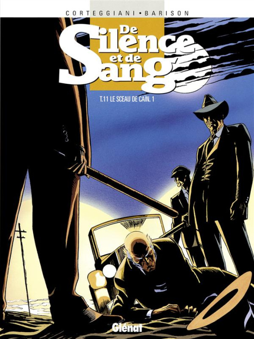 Emprunter De Silence et de Sang Tome 11 : Le sceau de Caïn. 1ère partie livre