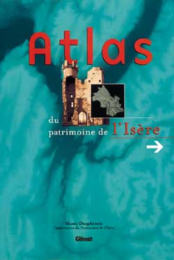 Emprunter Atlas du patrimoine de l'Isère livre