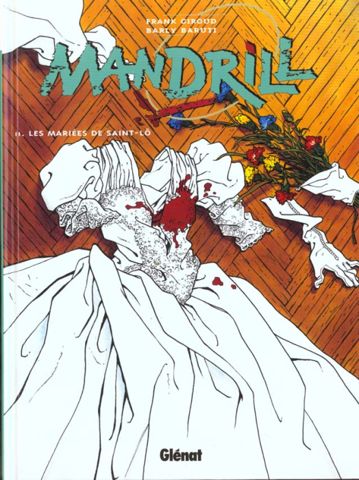 Emprunter Mandrill Tome 2 : Les mariées de Saint-Lô livre