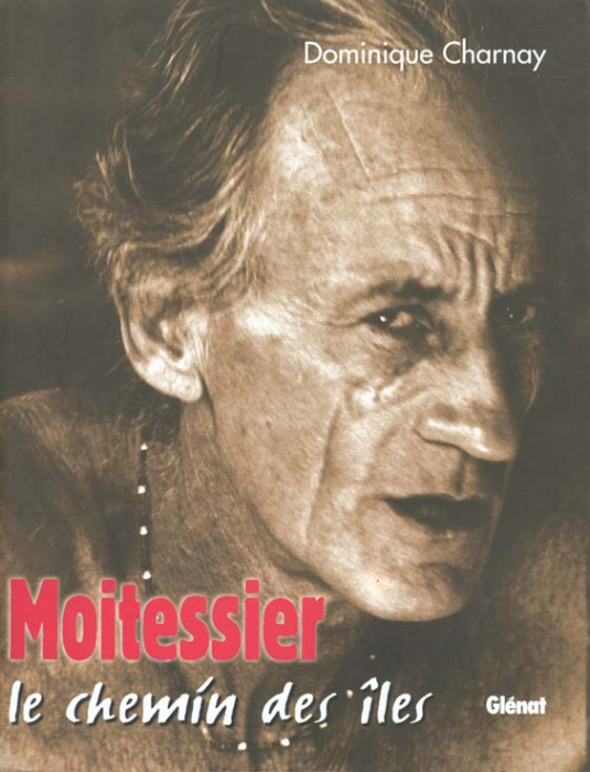 Emprunter MOITESSIER. Le chemin des îles livre