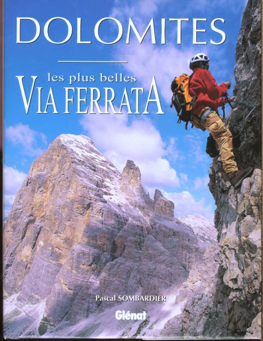 Emprunter DOLOMITES - LES PLUS BELLES VIA FERRATA livre