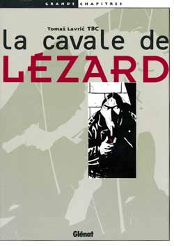 Emprunter La cavale de Lézard livre