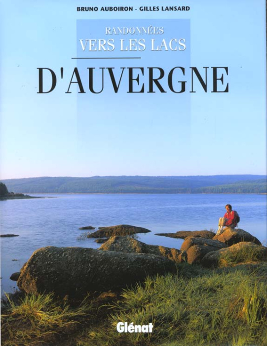 Emprunter Randonnées vers les lacs d'Auvergne livre