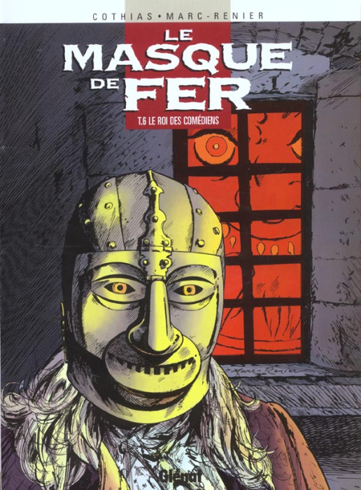 Emprunter Le masque de fer Tome 6 : Le roi des comédiens livre