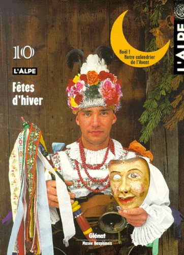 Emprunter L'Alpe N° 10, Hiver 2000 : Fêtes d'hiver livre