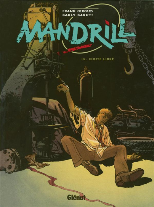Emprunter Mandrill Tome 4 : Chute libre livre