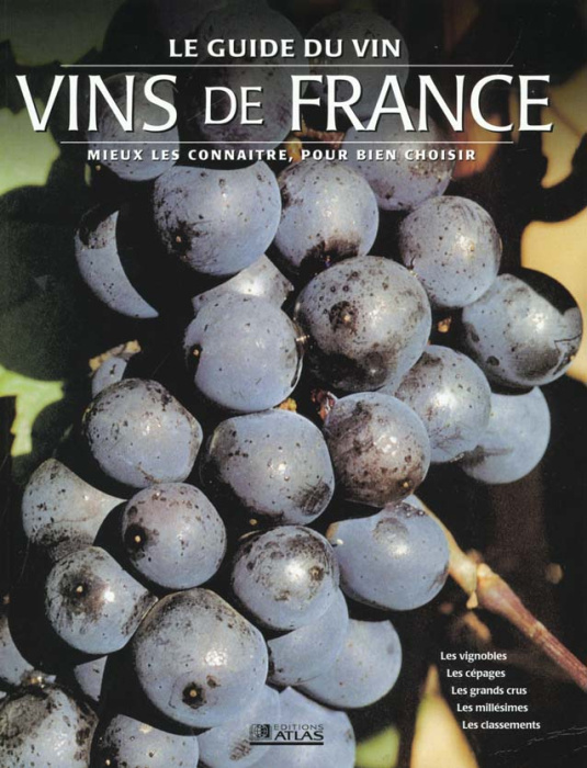 Emprunter Vins de France. Mieux les connaître pour bien choisir livre